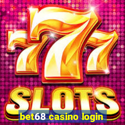 bet68 casino login